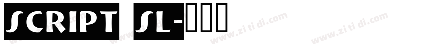 Script sl字体转换